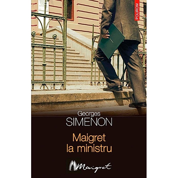 Maigret la ministru / Seria Maigret, Georges Simenon