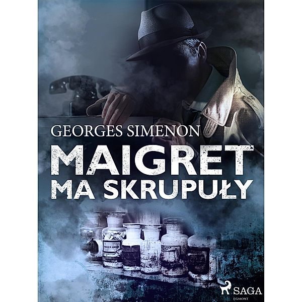 Maigret ma skrupuly / Komisarz Maigret, Georges Simenon
