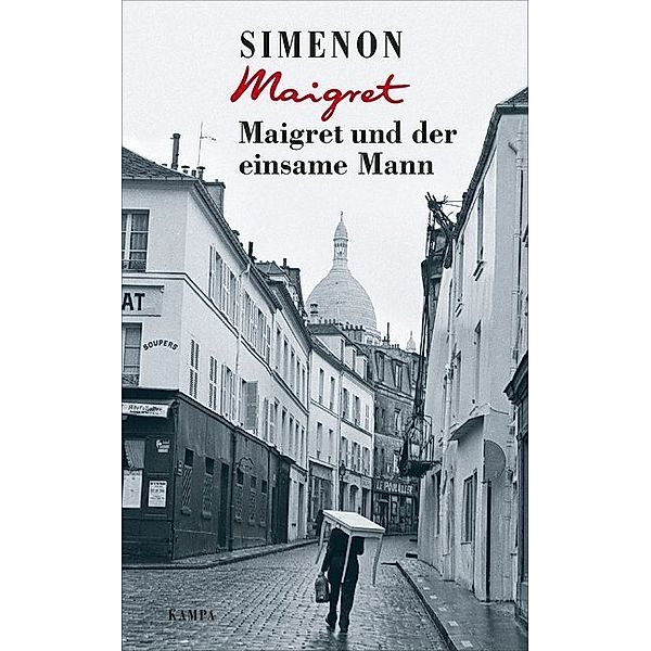 Maigret und der einsame Mann / Kommissar Maigret Bd.73, Georges Simenon