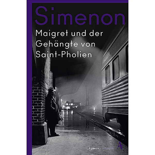 Maigret und der Gehängte von Saint-Pholien / Kommissar Maigret Bd.3, Georges Simenon