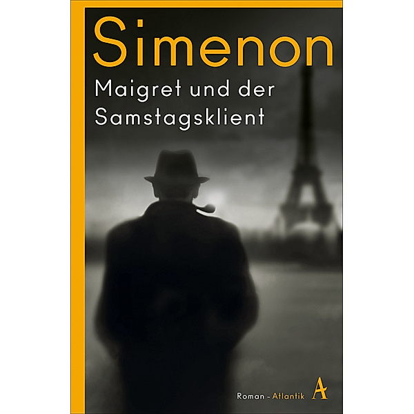 Maigret und der Samstagsklient, Georges Simenon