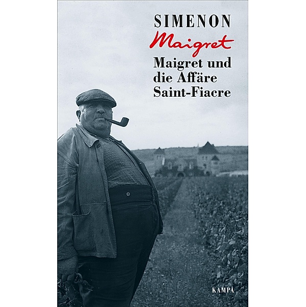 Maigret und die Affäre Saint-Fiacre / Kommissar Maigret Bd.13, Georges Simenon