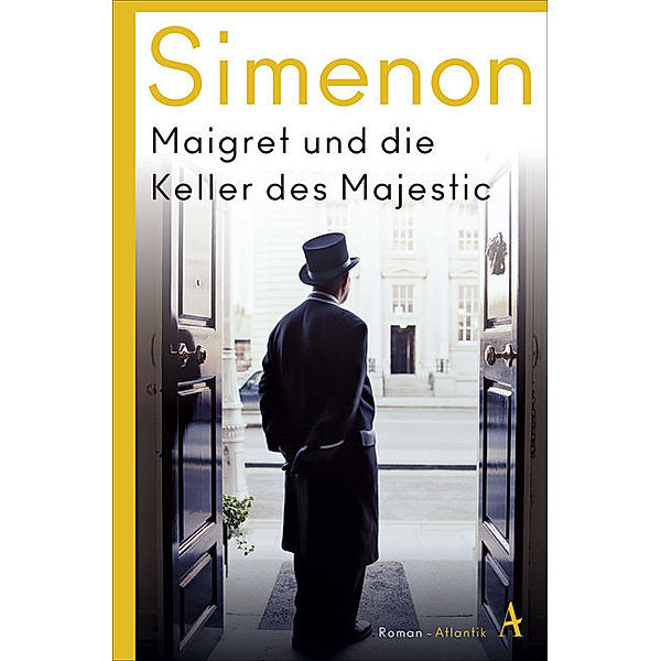 Maigret und die Keller des Majestic / Die großen Romane Georges Simenon Bd.20, Georges Simenon