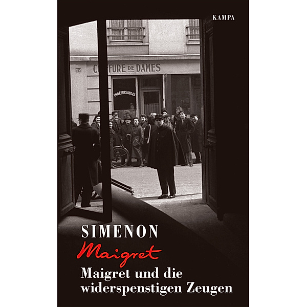 Maigret und die widerspenstigen Zeugen / Kommissar Maigret Bd.53, Georges Simenon