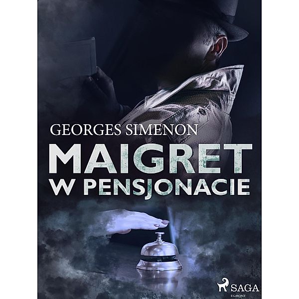 Maigret w pensjonacie / Komisarz Maigret, Georges Simenon