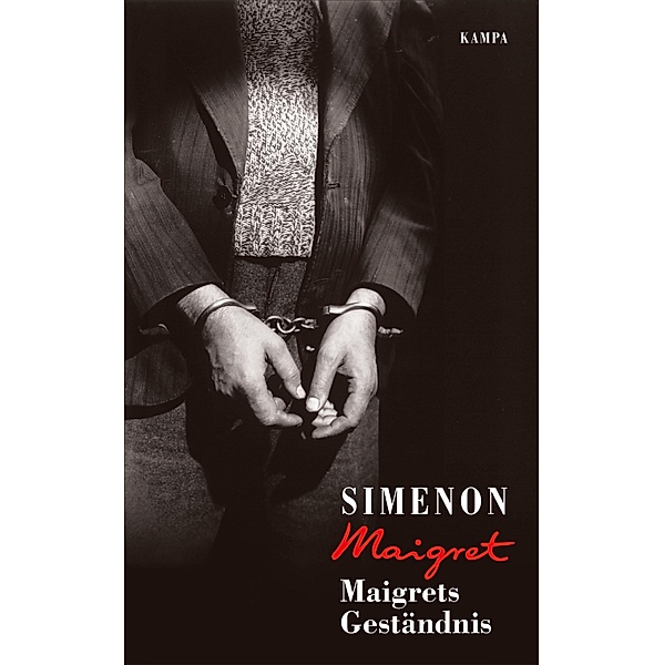 Maigrets Geständnis / Kommissar Maigret Bd.54, Georges Simenon