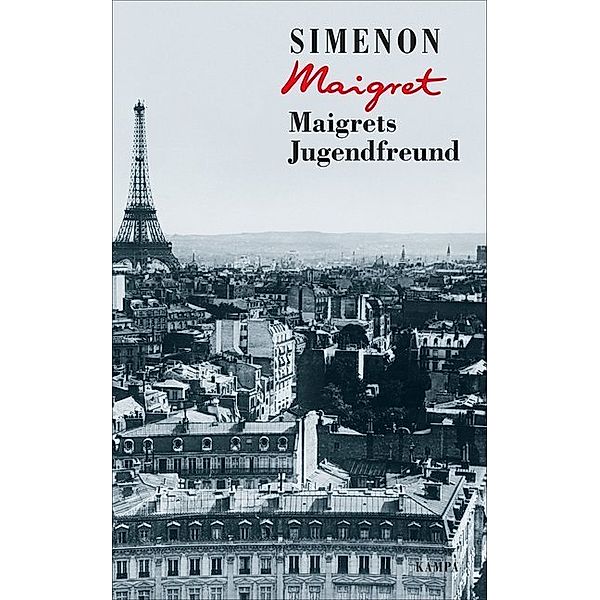 Maigrets Jugendfreund / Kommissar Maigret Bd.69, Georges Simenon