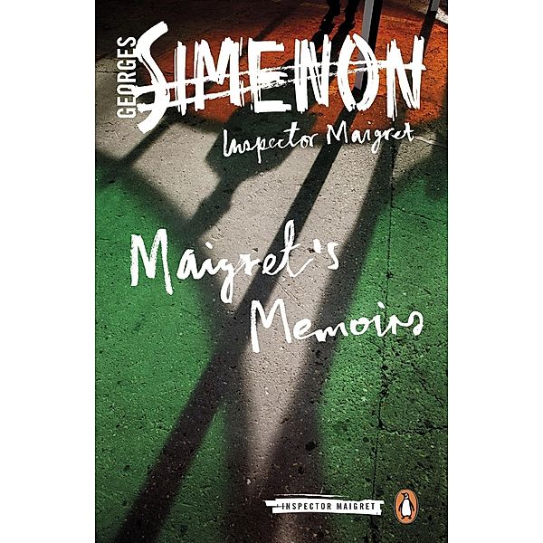 Maigret's Memoirs / Inspector Maigret, Georges Simenon