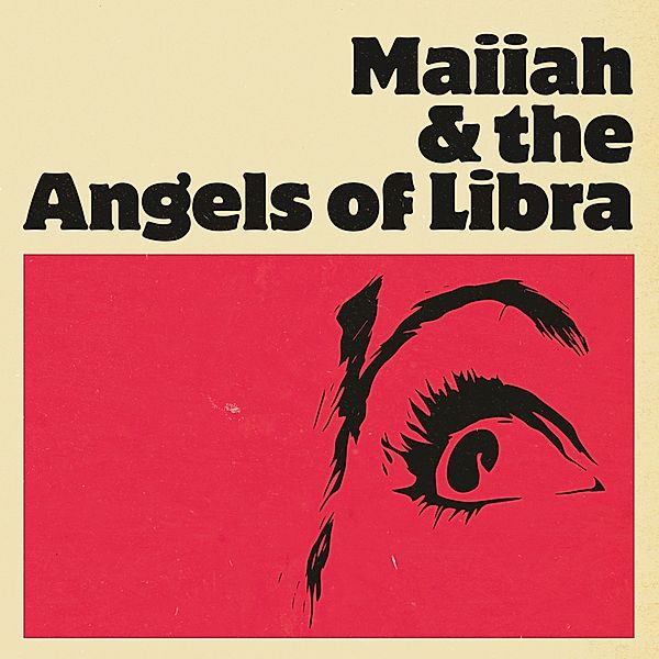Maiiah & The Angels Of Libra, Maiiah, Angels Of Libra