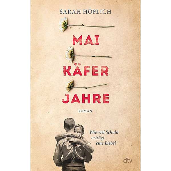 Maikäferjahre, Sarah Höflich