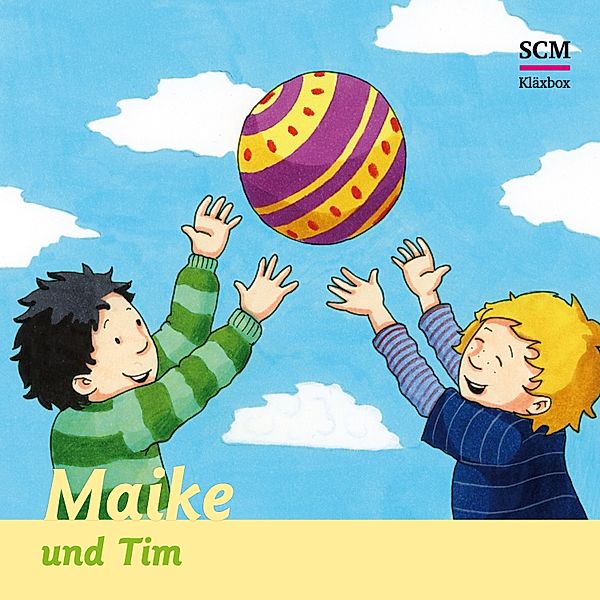 Maike - 8 - 08: Maike und Tim, Bärbel Löffel-Schröder