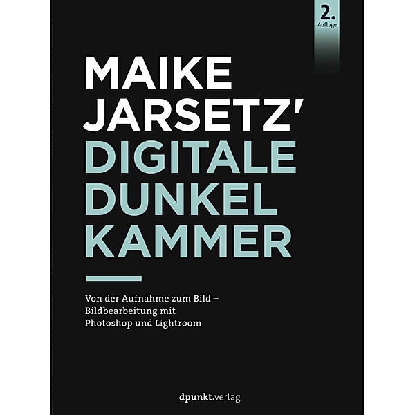 Maike Jarsetz' digitale Dunkelkammer, Maike Jarsetz