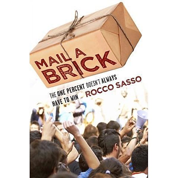 Mail a Brick, Rocco Sasso