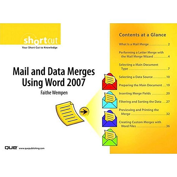 Mail and Data Merges Using Word 2007 (Digital Short Cut), Wempen Faithe