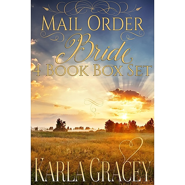 Mail Order Bride 4 Book Box Set, Karla Gracey