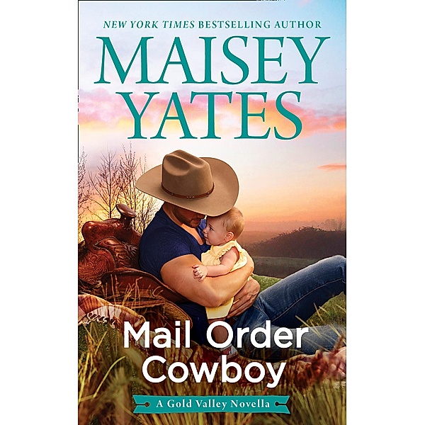Mail Order Cowboy, Maisey Yates