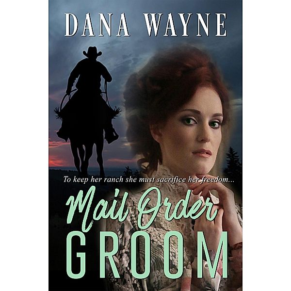 Mail Order Groom, Dana Wayne
