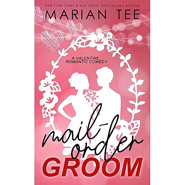 Mail-Order Groom (Thirtyish and Single) / Thirtyish and Single, Marian Tee
