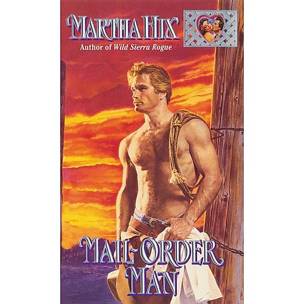 Mail-order Man, Martha Hix