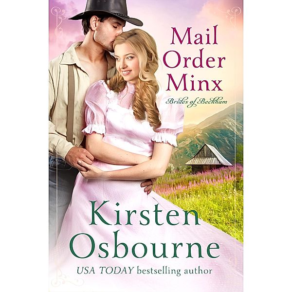 Mail Order Minx (Brides of Beckham, #12) / Brides of Beckham, Kirsten Osbourne