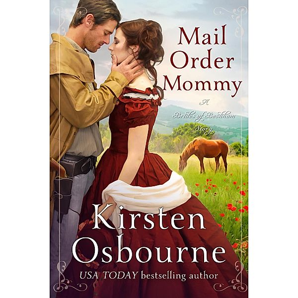 Mail Order Mommy (Brides of Beckham, #30) / Brides of Beckham, Kirsten Osbourne