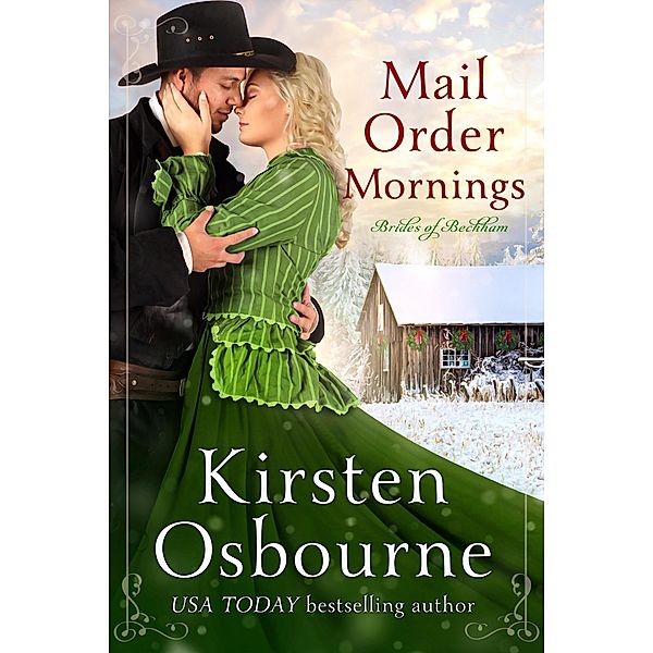 Mail Order Mornings (Brides of Beckham, #33) / Brides of Beckham, Kirsten Osbourne