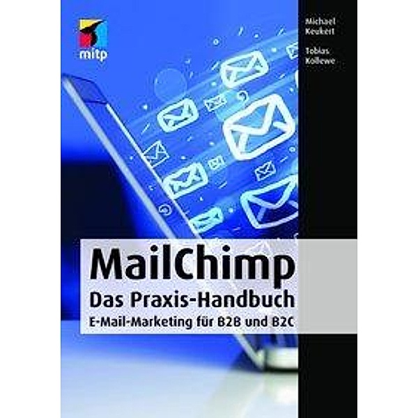 MailChimp, Michael Keukert, Tobias Kollewe