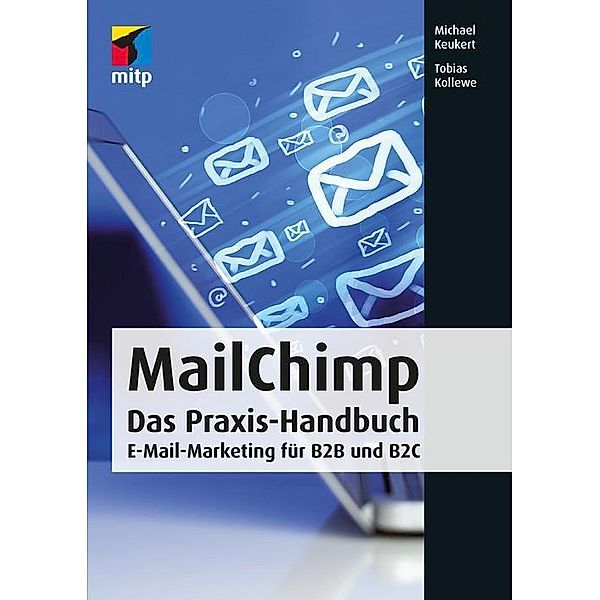 MailChimp, Michael Keukert, Tobias Kollewe