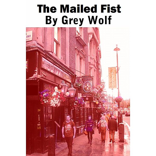 Mailed Fist / The Wolfian Press, Grey Wolf