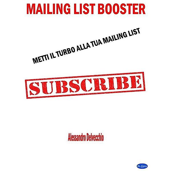 Mailing List Booster, Alessandro Delvecchio