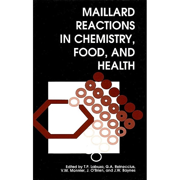 Maillard Reactions in Chemistry, Food and Health
