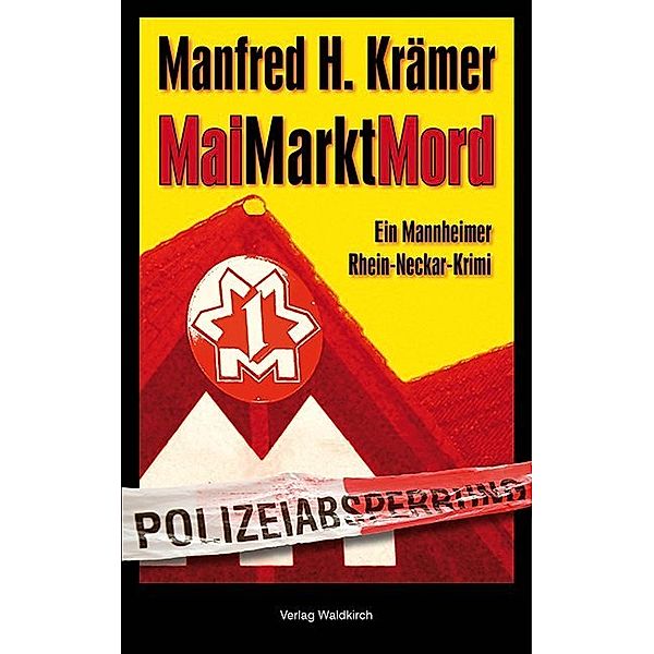 MaiMarktMord, Manfred H. Krämer