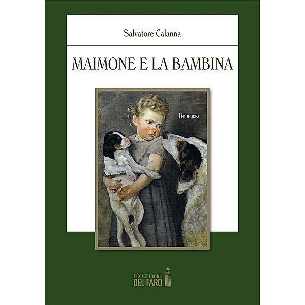 Maimone e la bambina, Salvatore Calanna