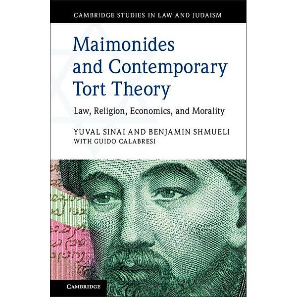 Maimonides and Contemporary Tort Theory / Cambridge Studies in Law and Judaism, Yuval Sinai