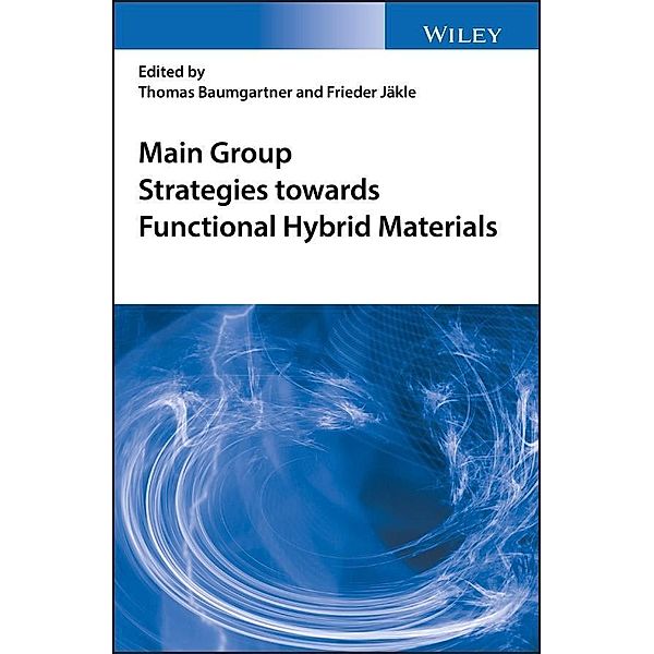 Main Group Strategies towards Functional Hybrid Materials