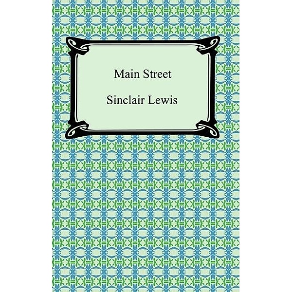 Main Street / Digireads.com Publishing, Sinclair Lewis