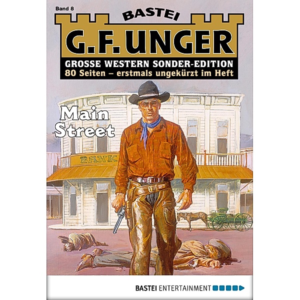 Main Street / G. F. Unger Sonder-Edition Bd.8, G. F. Unger