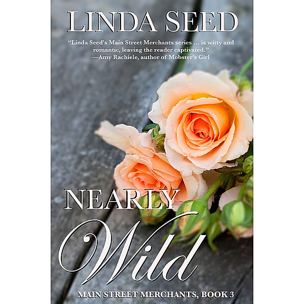 Main Street Merchants: Nearly Wild, Linda Seed