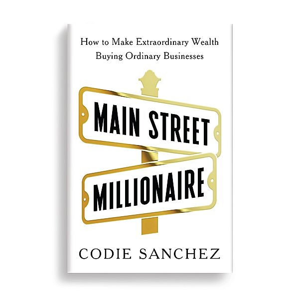 Main Street Millionaire, Codie Sanchez