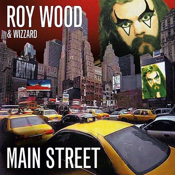 Main Street Remastered & Expanded Edition, Roy Wood, Wizzard