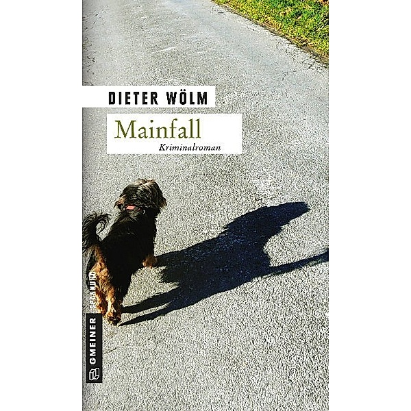 Mainfall / Kommissar Rotfux Bd.1, Dieter Wölm