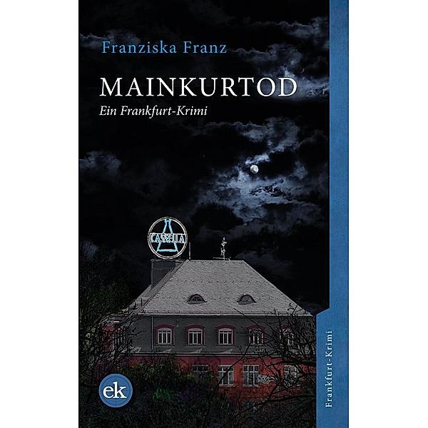 Mainkurtod, Franziska Franz