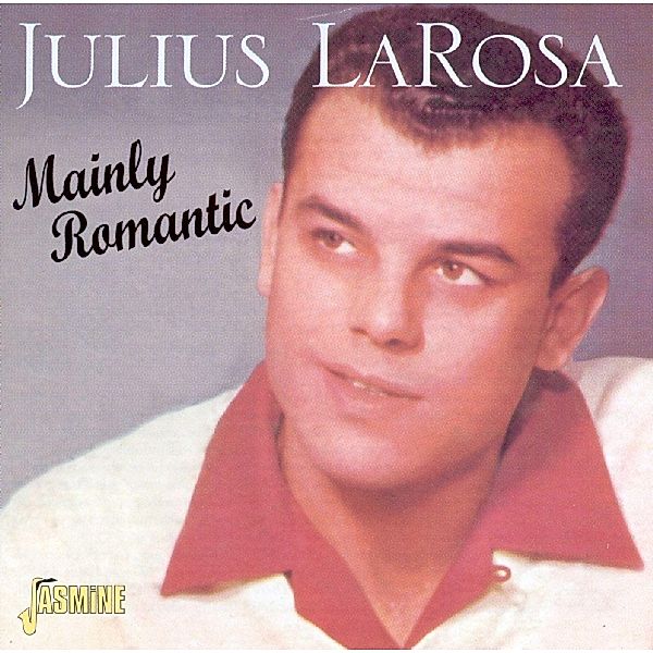 Mainly Romantic-23tr-, Julius Larosa