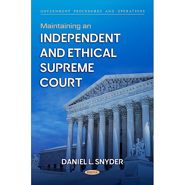 Maintaining an Independent and Ethical Supreme Court