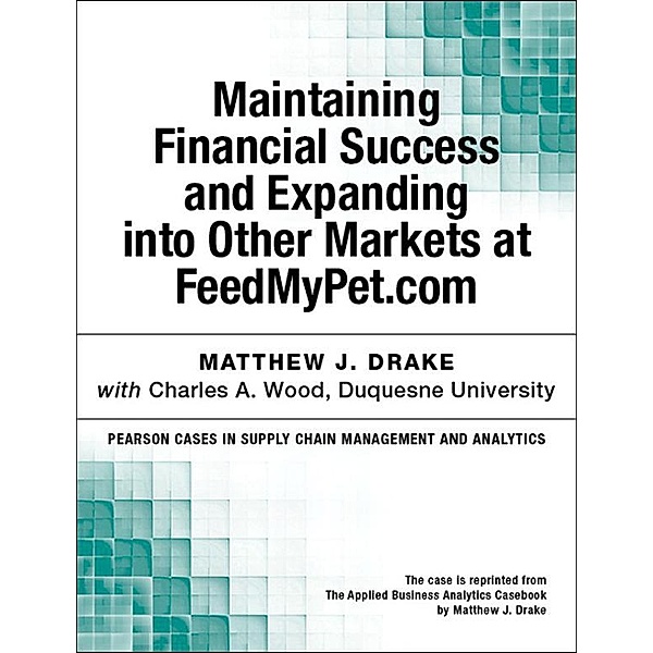Maintaining Financial Success and Expanding into Other Markets at FeedMyPet.com, Matthew Drake