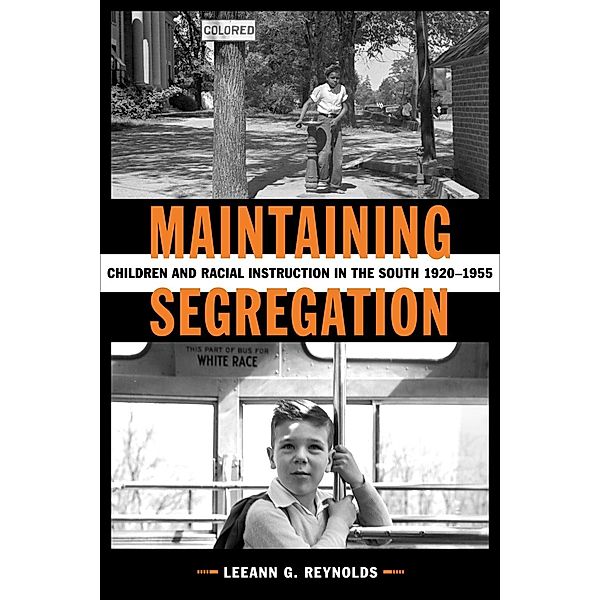 Maintaining Segregation, Leeann G. Reynolds