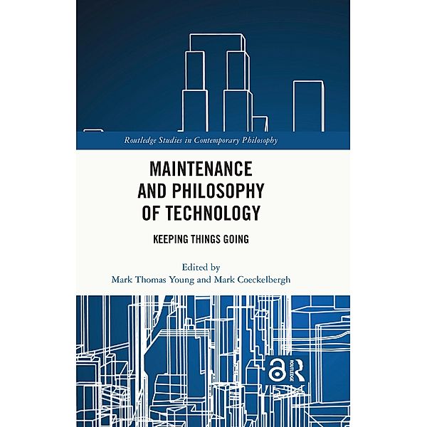 Maintenance and Philosophy of Technology