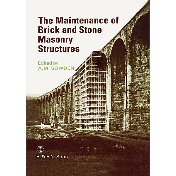 Maintenance of Brick and Stone Masonry Structures