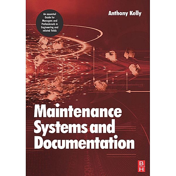 Maintenance Systems and Documentation, Anthony Kelly