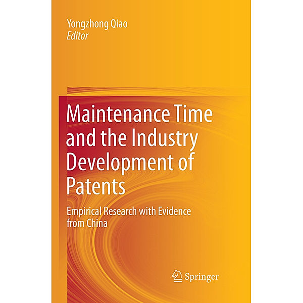 Maintenance Time and the Industry Development of Patents